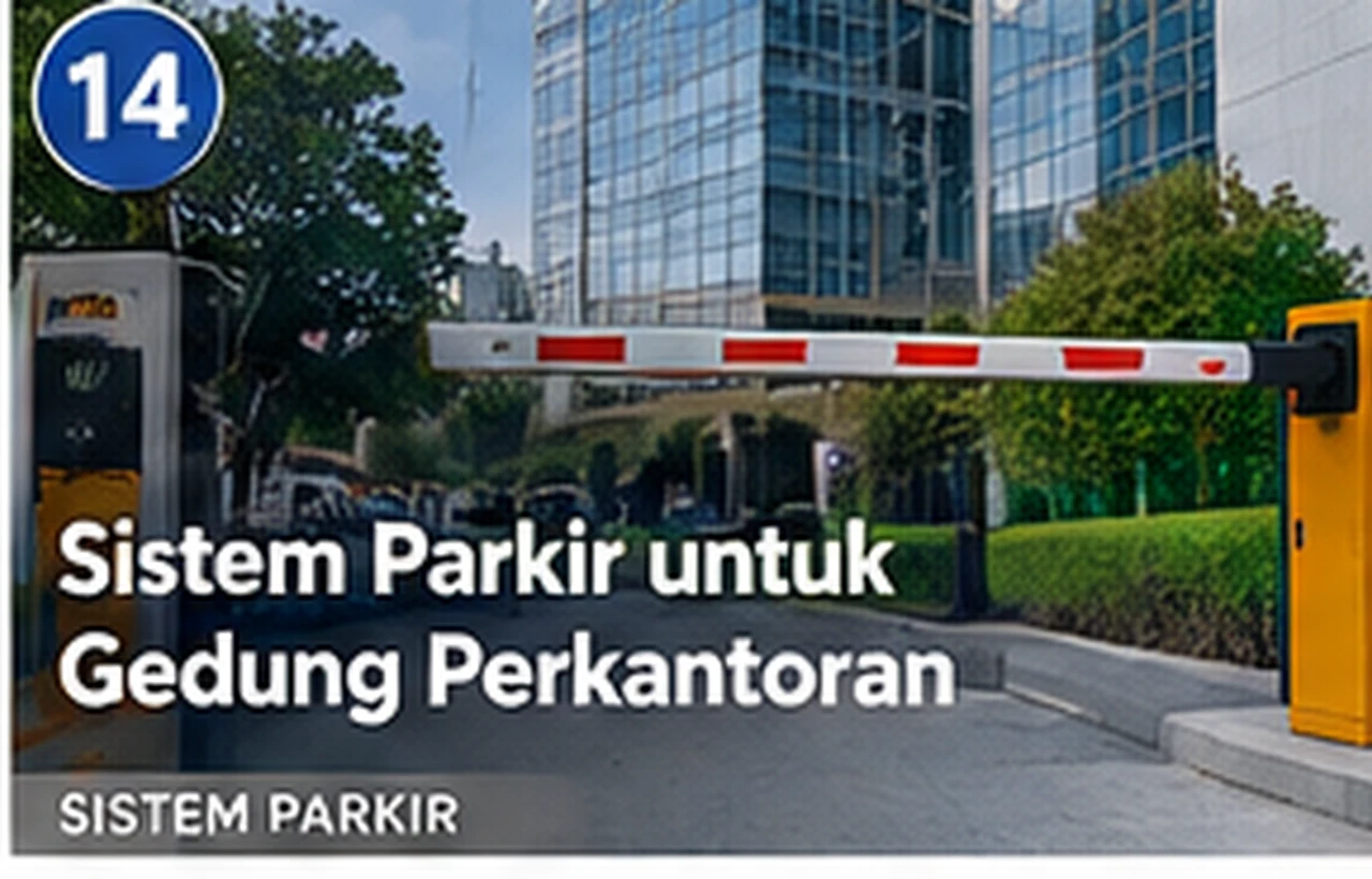 Sistem Parkir untuk Gedung Perkantoran